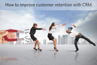 How to improve customer retention with CRM