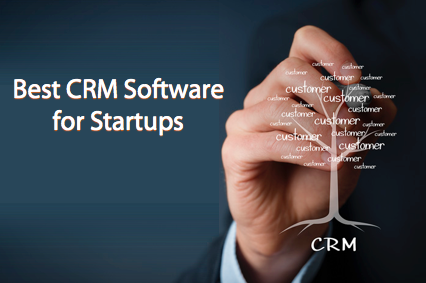 Best CRM Software for Startup Businesses